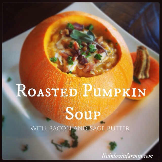 Roasted Pumpkin Soup with Garlic Sage Butter | livinlovinfarmin.com