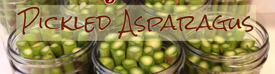 Canning Pickled Asparagus | Homesteading | Livinlovinfarmin