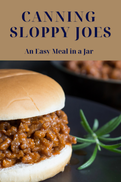 Canning sloppy joes easy meal in a jar recipe with homemade sloppy joe sandwich